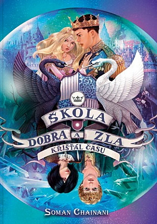 Křišťál času/ Soman Chainani