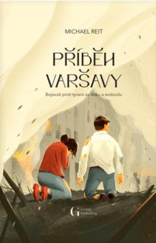 Příběh Varšavy/ Michael Reit