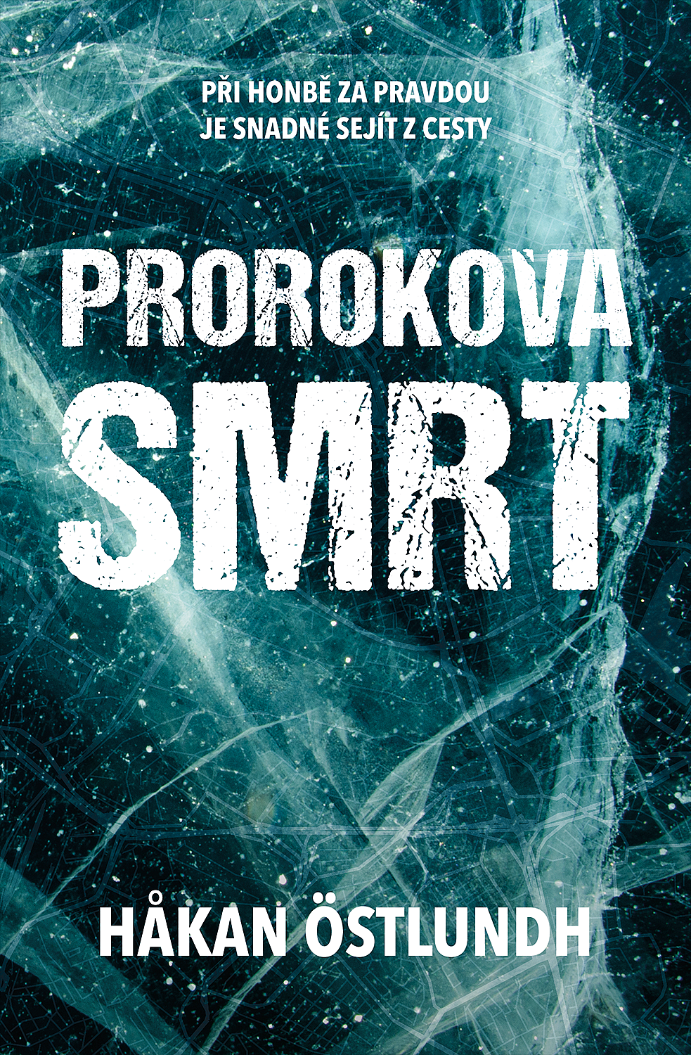 Prorokova smrt/ Håkan Östlundh