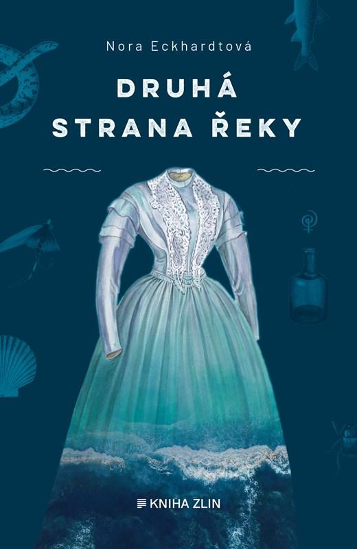 Druhá strana řeky/ Nora Eckhardtová