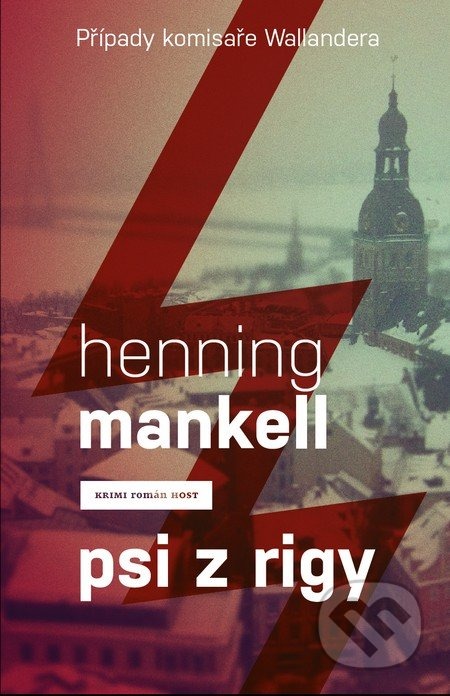 Psi z Rigy/ Henning Mankell
