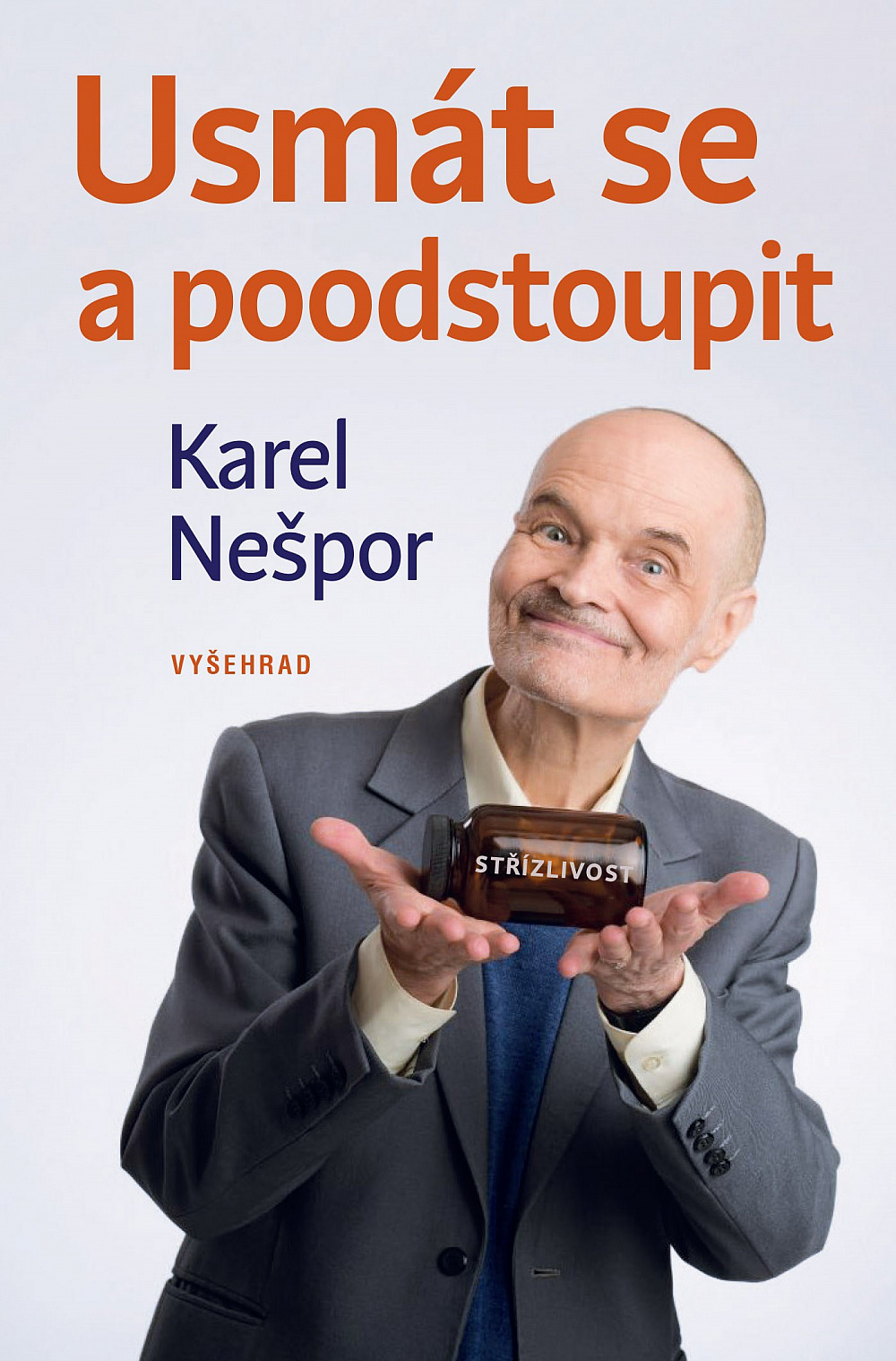 Usmát se a poodstoupit/ Karel Nešpor