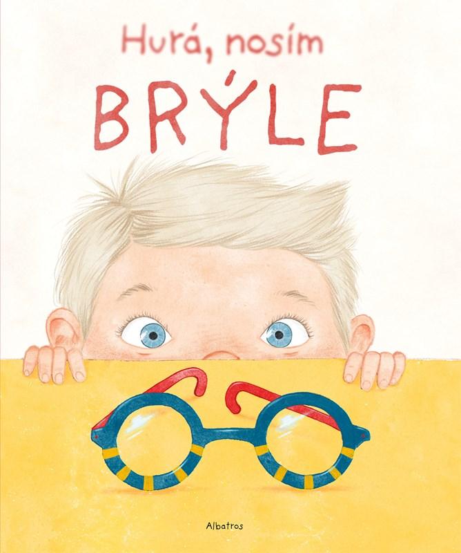 Hurá, nosím brýle/ Helena Haraštová