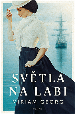 Světla na Labi/ Miriam Georg