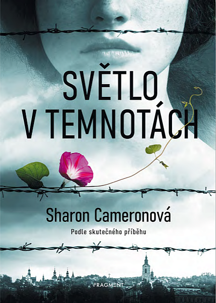 Světlo v temnotách/ Sharon Cameron