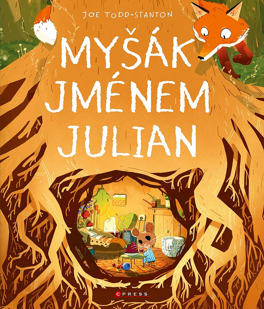 Myšák jménem Julian/ Joe Todd-Stanton