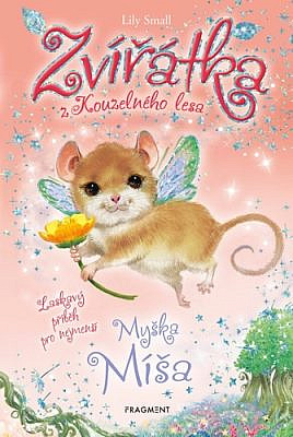 Myška Míša/ Lily Small