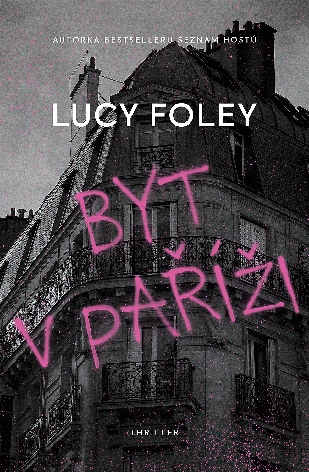 Byt v Paříži/ Lucy Foley