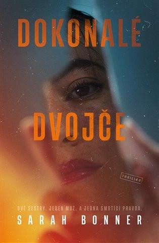 Dokonalé dvojče Sarah Bonner