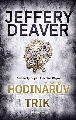 Hodinářův trik Jeffery Deaver