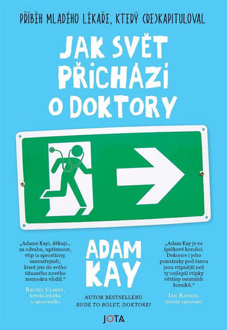 Jak svět přichází o doktory Adam Kay