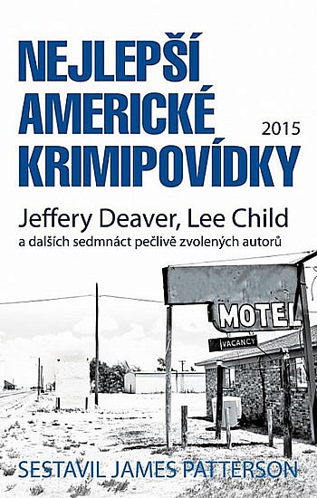 Nejlepší americké krimipovídky James Patterson , Jeffery Deaver