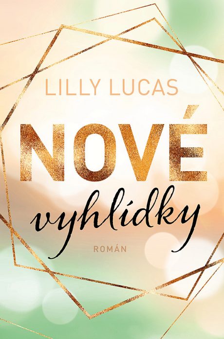 Nové vyhlídky Lilly Lucas