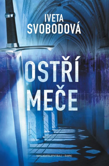 Ostří meče Iveta Svobodová