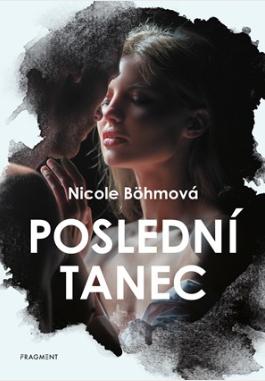 Poslední tanec Nicole Böhm