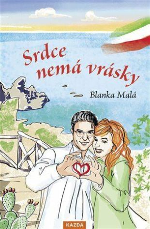 Srdce nemá vrásky Blanka Malá