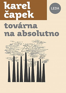 Továrna na absolutno Karel Čapek