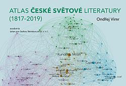 Atlas české světové literatury: (1817–2019)/ Ondřej Vimr