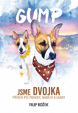 Gump: Jsme dvojka/ Filip Rožek