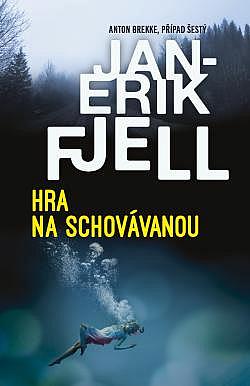 Hra na schovávanou/ Jan-Erik Fjell