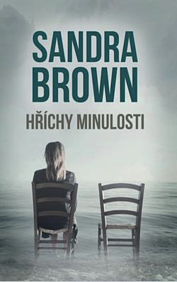 Hříchy minulosti/ Sandra Brown