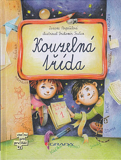 Kouzelná třída/ Zuzana Pospíšilová