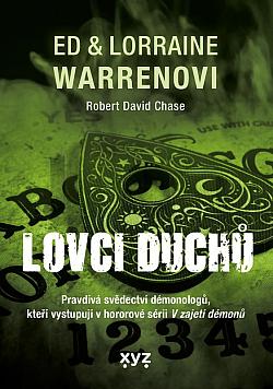 Lovci duchů/ Ed Warren , Lorraine Warren