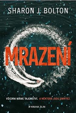 Mrazení/ Sharon J. Bolton