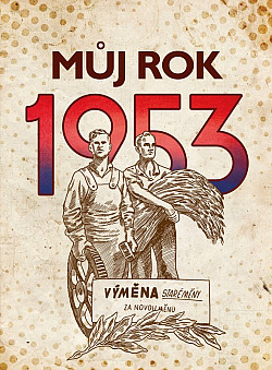 Můj rok 1953/ Alena Breuerová