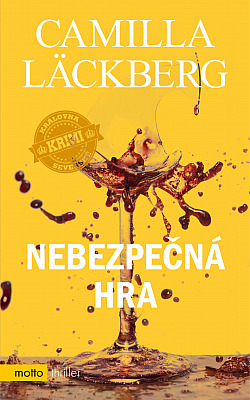 Nebezpečná hra/ Camilla Läckberg