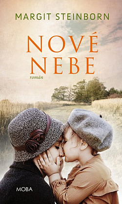 Nové nebe/ Margit Steinborn