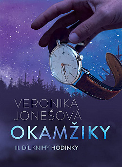 Okamžiky/ Veronika Jonešová