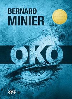Oko/ Bernard Minier