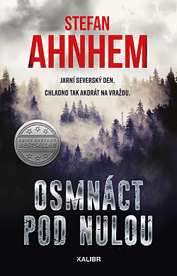 Osmnáct pod nulou/ Stefan Ahnhem
