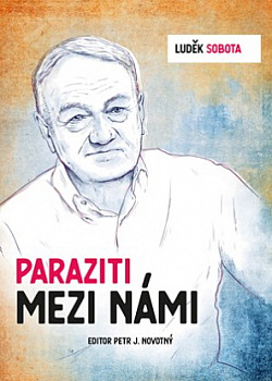 Paraziti mezi námi/ Luděk Sobota & Petr J. Novotný