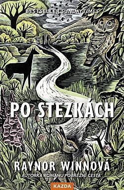 Po stezkách/ Raynor Winn