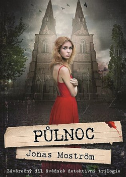 Půlnoc/ Jonas Moström