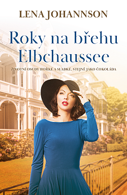 Roky na břehu Elbchaussee/ Lena Johannson