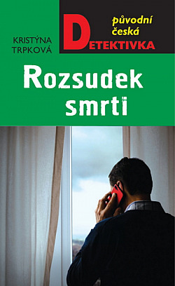 Rozsudek smrti/ Kristýna Trpková