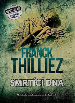 Smrtící DNA/ Franck Thilliez