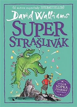 Superstrašlivák/ David Walliams