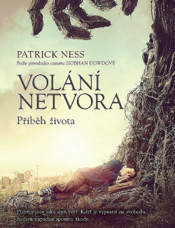 Volání netvora/ Patrick Ness