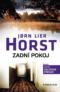 Zadní pokoj/ Jørn Lier Horst