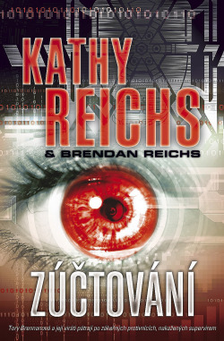 Zúčtování/ Kathy Reichs & Brendan Reichs