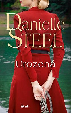 Urozená Danielle Steel