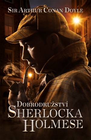 Dobrodružství Sherlocka Holmese/ Arthur Conan Doyle