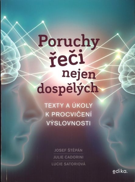 Poruchy řeči nejen dospělých/ Josef Štěpán