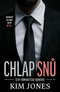 Chlap snů/ Kim Jones