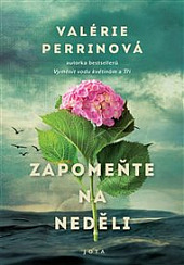 Zapomeňte na neděli/ Valérie Perrin