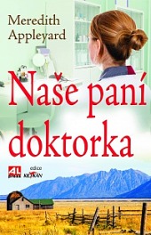 Naše paní doktorka/ Meredith Appleyard